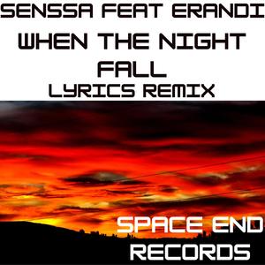 When The Night Fall (feat. Erandi) (Lyrics remix Extended)