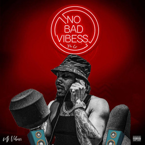 No Bad Vibess (Explicit)