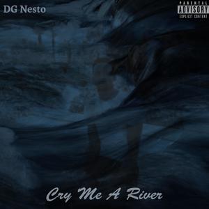 Cry Me A River (Explicit)