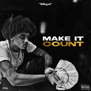 Make It Count (Explicit)