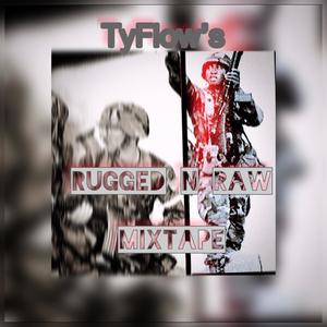 Rugged N Raw (Explicit)