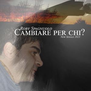 Cambiare per chi?