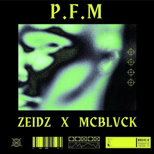 P. F. M (feat. McBLACK) (Explicit)