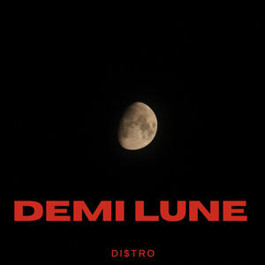 Demi Lune (Explicit)