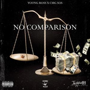 No Comparison (feat. CMG SOS) (Explicit)