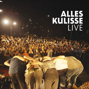 Alles Kulisse (Live)