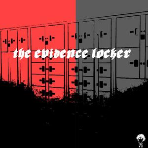 The Evidence Locker (Explicit)