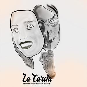 La Careta (feat. El Gato Oficial & Luis Manuel 23)