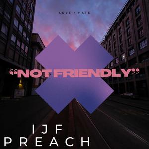 Not Friendly (Explicit)