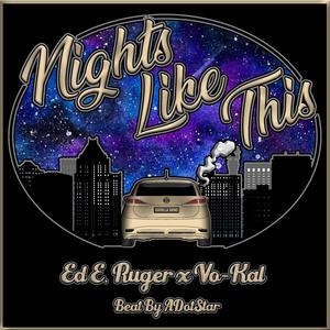 Nights Like This (feat. Vo-Kal) (Explicit)