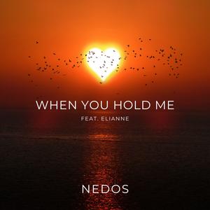 When You Hold Me