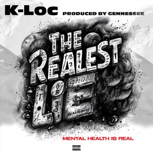 The realest lie (mental health is real) (Explicit)
