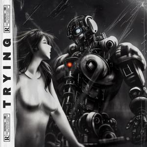 TRYING (feat. Lwilliamsbeats)