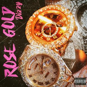 Rose Gold (Explicit)