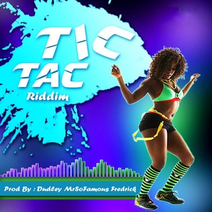 Tic Tac Riddim