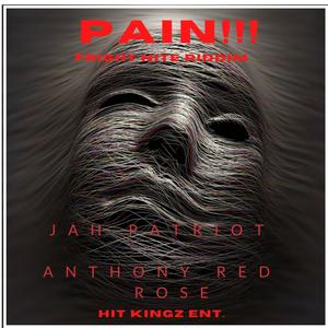 Pain!!! (feat. Anthony Red Rose)