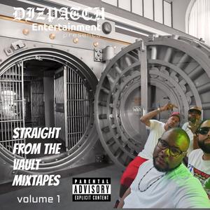 Straight From The Vault Mixtape Volume 1 (Explicit)