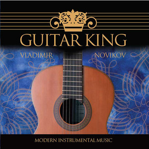 Guitar King. Modern Instrumental Music