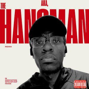 AKA, THE HANGMAN (Explicit)