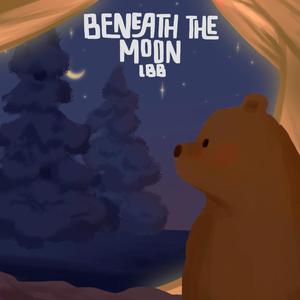 Beneath the Moon