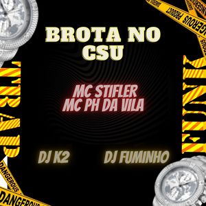 Brota no Csu (Explicit)
