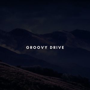 Groovy Drive