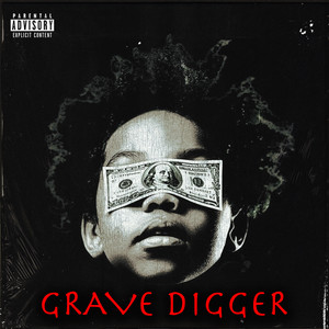 Grave Digger (Explicit)