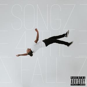 SONGZ 4 THE FALL (Explicit)