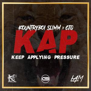 K.A.P. (Keep Applying Pressure) [feat. CJG]