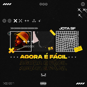 Agora É Fácil (Explicit)