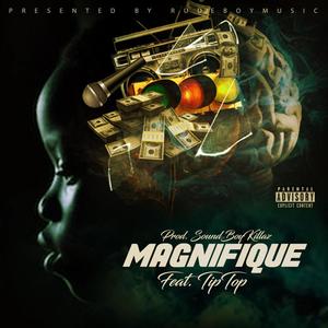 MAGNIFIQUE (Explicit)