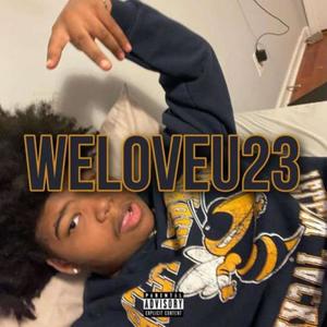 WELOVEU23 (Explicit)