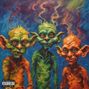 GOBLIN GANG (Explicit)