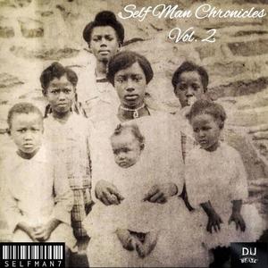 SELFMAN CHRONICLES, Vol. 2 (Explicit)