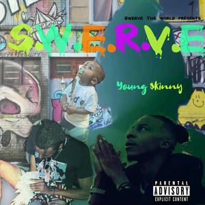 S.W.E.R.V.E (Explicit)