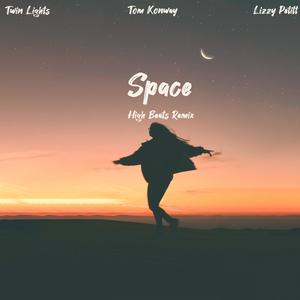 Space (feat. Lizzy Petitt) [High Beats Remix]