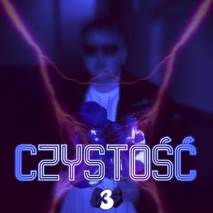 Czystość (feat. SVCHY, Mattt, Roczek & Brandi) (Explicit)