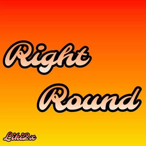 Right Round