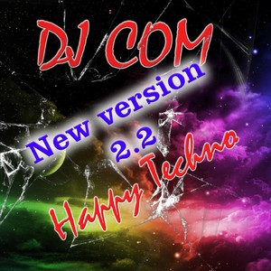 Happy Techno New Version 2.2