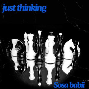 Just thinking (Explicit)