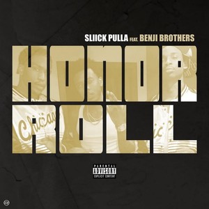 Honor Roll(feat. Benji Brothers) (Explicit)