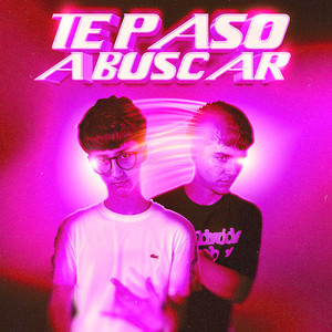 TE PASO A BUSCAR (Explicit)