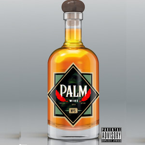 Palm Wine (Explicit)