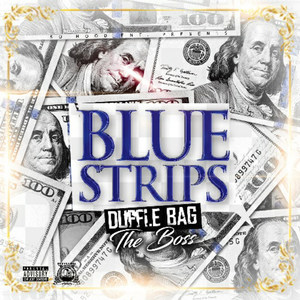 Blue Strips (Explicit)