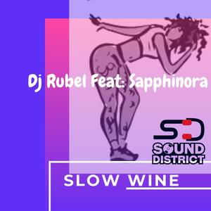 Slow Wine (Explicit)