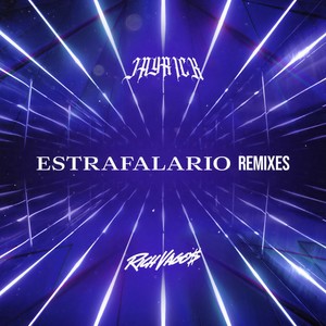 Estrafalario Remixes (Explicit)