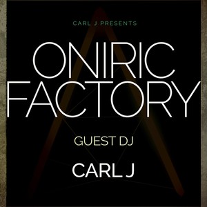 Oniric Factory Radio Show (Continuous Mix)
