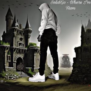 Where I'm From (Explicit)