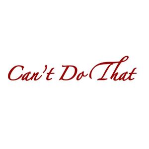 Can't Do That (feat. PceMike & BlvdPreme) [Explicit]