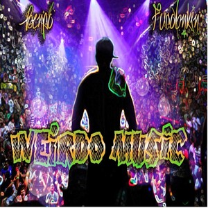 Weirdo Music (Explicit)